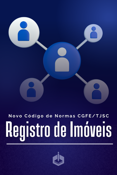 Capa Curso Novo Código de Normas CGFETJSC – Registro de Imóvei da Escola de Escreventes